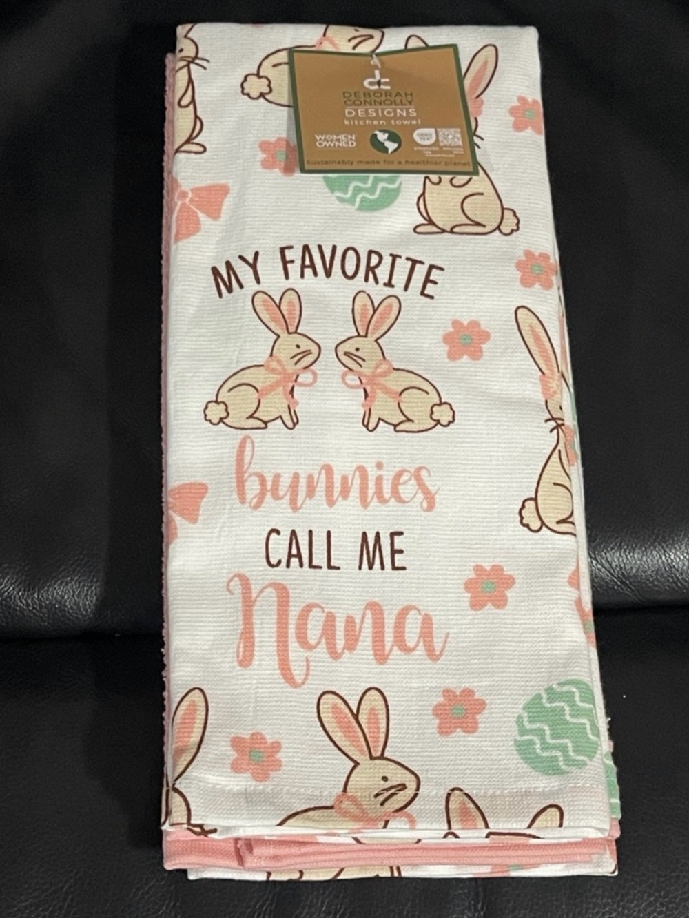 Easter Kitchen Towels, Set of 3 - My favorite bunnies call me Nana